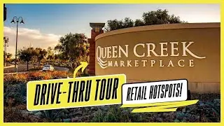 Drive tour of Queen Creek, Retail TopSpots Summer 2023