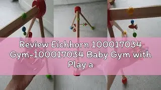 Review Eichhorn 100017034 Gym-100017034 Baby Gym with Play and Gripping Function 45 x 51 cm FSC 100%