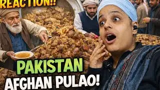 Indian Reaction to Afghan Street food in PAKISTAN/ GIANT KABULI PULAO Recipe / Traditional food pak