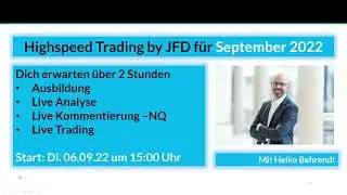 Nasdaq (NQ) Scalping September 2022 mit Heiko Behrendt by @JFD