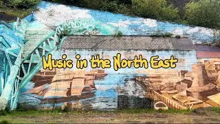 Music in the North East