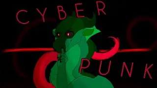 CYBERPUNK/Animation Meme/ WOF AU