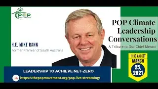 #POPClimateLeadershipConversation with H.E. Mike Rann | 005