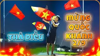 Thả si&ecirc;u phẩm diều s&aacute;o 1m5 cờ đỏ sao v&agrave;ng mừng ng&agrave;y quốc kh&aacute;nh | Tr&ograve; M&egrave;o TV