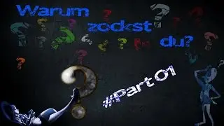 ★★Warum Zockst Du? Community Projekt★★ - Part #01 - NewGermanReviews & YourGamingLP ★★ [HD]
