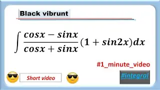 integration of (cosx-sinx)*(1+sin2x)/(cosx+sinx) #integral #integration #Black_vibrunt #short