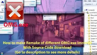 Remake of different OMG.exe improved