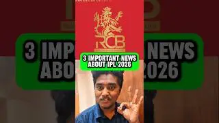 3 IMPORTANT NEWS ABOUT IPL 2026! #cricket #shorts #shortsfeed #rcb #cricketnews #viratkohli #ipl