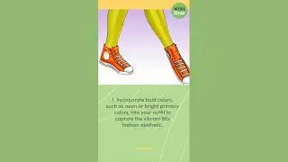 How To Dress like the 80s with Normal Clothes