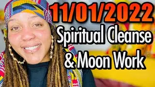 Spiritual Cleanse: 3 Spiritual Cleanses for Emotions, Moon Alignment, & Empaths (November 01-08)