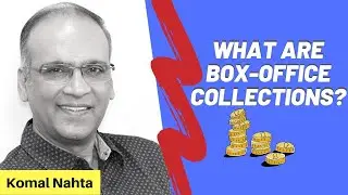 Box-Office Collections explained in simple language | Komal Nahta