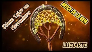🕸️ Cómo Hacer Atrapasueños 🌳9 Árbol en Herradura 🧲 Parte 1: Tejido 🌳 Dreamcatcher Tree in Horseshoe
