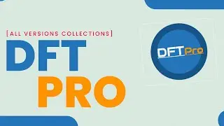 DFT Pro v4.2.1 (Latest Version) | Professional Service Software