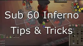 OSRS Sub 60 Minute Inferno Part 2: Breakdown, Tips & Tricks, Analysis