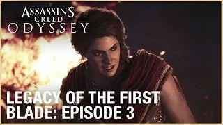 Assassin's Creed Odyssey: Legacy of the First Blade | Episode 3 | Ubisoft [NA]