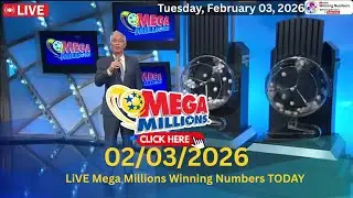 Mega Millions Live 03 February 2026, Mega Millions drawing Live results, mega millions results today