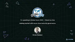 Getting started with Azure cloud security governance - Niclas Madsen [EN]