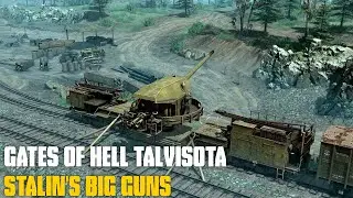 Stalin's Big Guns | Call To Arms Gates Of Hell Talvisota