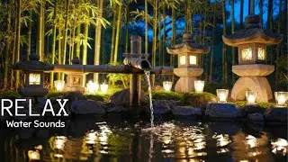 Relaxing Sleep Music 🌿Bamboo Water Fountain & Nature Sounds, Soothing Spa Piano Music, Stress Relief