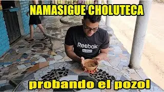 Namasigue choluteca tierra del pozol