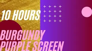 💜 Red Burgundy Dark Purple Screen HD (Cheerful Music 10 Hours)