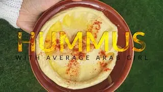 How to Make Hummus with Average Arab Girl | Cinematic B-Roll & How To