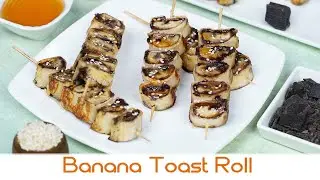 Banana Toast Roll