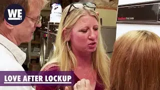 You Can Get Up Out My Face! | Love After Lockup