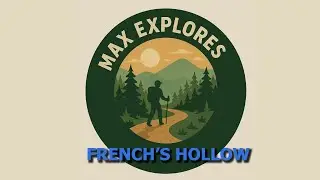 Max Explores - French's Hollow