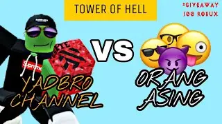 yadbro channel vs orang asing! Tower Of Hell - Roblox Indonesia