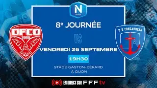 J8 I Dijon FCO vs US Concarneau en replay I National FFF 2025-2026