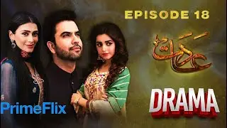 Aadat Drama Episode 18 | Pakistani Drama | Junaid Khan | Ali Safina | Anum Fayyaz | Prime Flix Drama