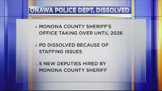 Onawa police department dissolved