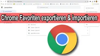 Chrome Browser Favoriten exportieren & importieren Anleitung