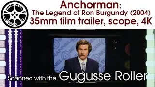 Anchorman: The Legend of Ron Burgundy (2004) 35mm film trailer, scope 4K