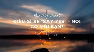 CHỌN 1 TỤ BÀI: ĐIỀU GÌ SẼ 