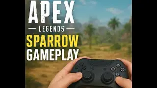Apex Legends (Moved to PC) Sparrow Gameplay on controller