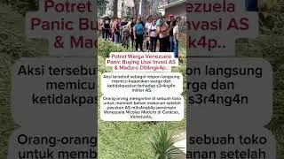 Potret Warga Venezuela Panic Buying Usai Invasi AS..#videoshorts #shorts #potret #.