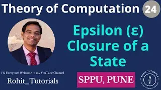 Lect-24: Epsilon Closure of a State | Epsilon Closure of NFA  | Epsilon Closure in Marathi
