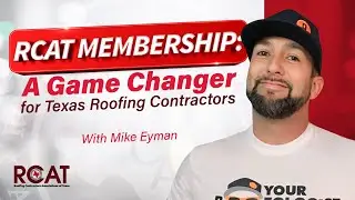 RCAT Membership: A Game Changer for Texas Roofing Contractors