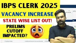 🎉 IBPS Clerk 2025 Vacancies Increased 📈 Impact on Cut-Off? 💡 Good News for IBPS Clerk Aspirants 🚀