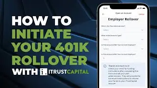 401(K) Rollover to IRA | Step-By-Step | iTrustCapital