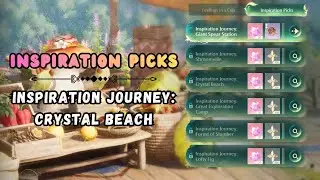 Infinity Nikki - Inspiration Journey: Crystal Beach [Inspiration Picks]