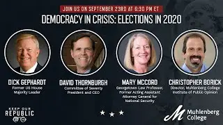 Democracy In Crisis: Elections in 2020