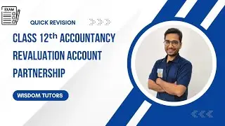 12th Quick Revision Series - Revaluation Accounts #12th #hscexam2025 #hscaccounting 