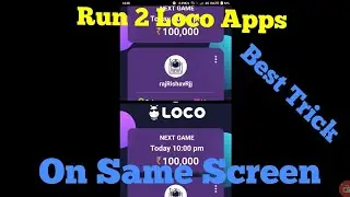 Loco Hack| 2 apps on 1 screen| Best Trick| How to Win Loco Everytime|