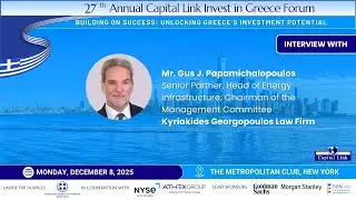 27th Annual Capital Link Invest in Greece Forum | Interview with Mr. Gus J. Papamichalopoulos