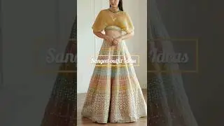 Sangeet outfit Ideas✨️ | Latest Ethnic dresses for Sangeet | Sangeet party collection | #shorts