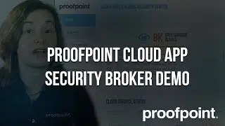 Proofpoint Cloud App Security Broker (CASB) Demo