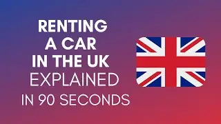 How To Rent A Car In The UK In 2024?